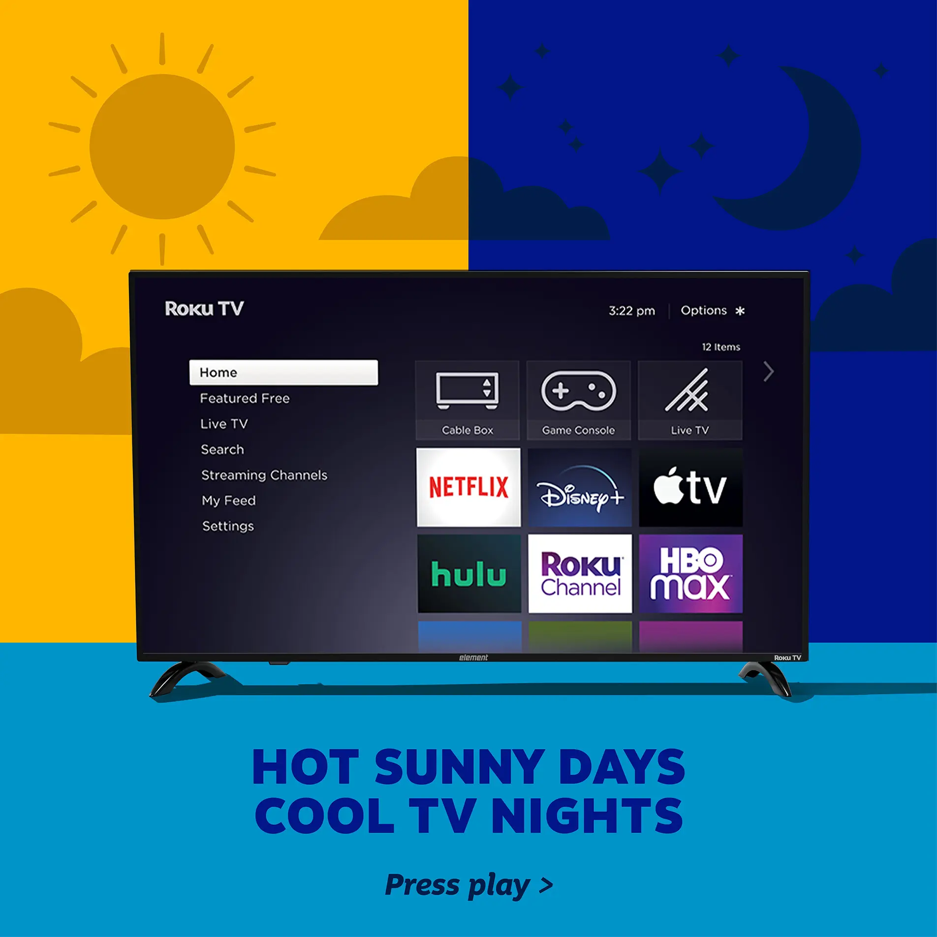 Element TV: hot sunny days, cool TV nights - press play